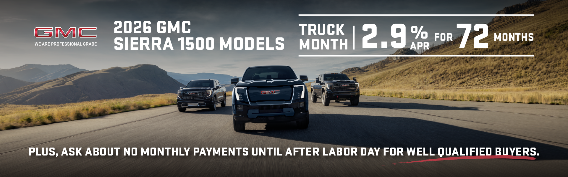 TRUCK MONTH2.9% APR FOR 72 MONTHS for well-qualified buyers.